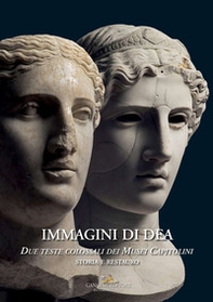 Immagini di dea. Due teste colossali dei Musei Capitolini. Storia e restauro - Librerie.coop Immagini di dea. Due teste colossali dei Musei Capitolini. Storia e restauro - Librerie.coop
