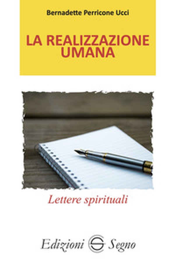 La realizzazione umana. Lettere spirituali atleti della fede - Vol. 6 - Librerie.coop