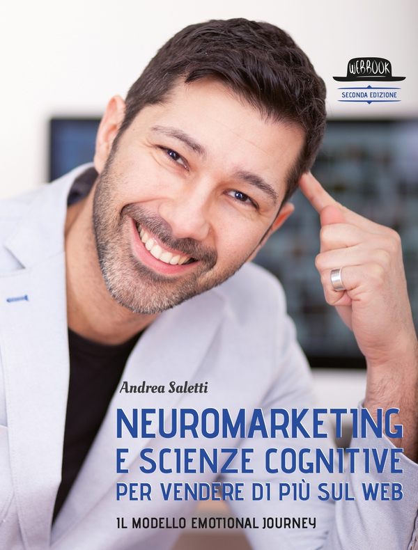 Neuromarketing e scienze cognitive per vendere di più sul web - Librerie.coop Neuromarketing e scienze cognitive per vendere di più sul web - Librerie.coop