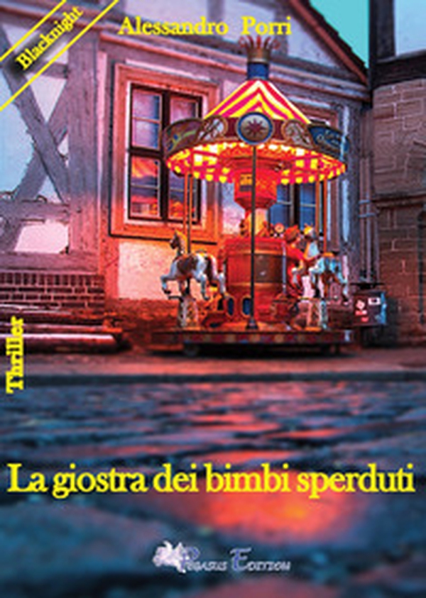 La giostra dei bimbi sperduti - Librerie.coop La giostra dei bimbi sperduti - Librerie.coop