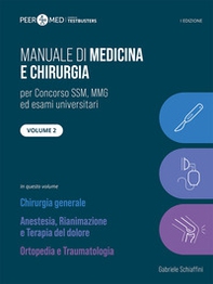 Peer4Med. Manuale di Medicina e Chirurgia SSM. Chirurgia generale, Anestesia e Ortopedia - Librerie.coop