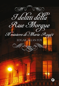I delitti della Rue Morgue-Il mistero di Marie Roget - Librerie.coop