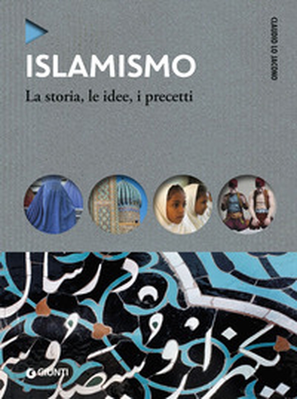 Islamismo. La storia, le idee, i precetti - Librerie.coop Islamismo. La storia, le idee, i precetti - Librerie.coop