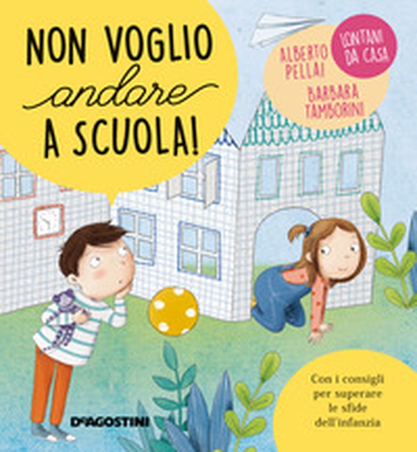 Non voglio andare a scuola! - Librerie.coop Non voglio andare a scuola! - Librerie.coop