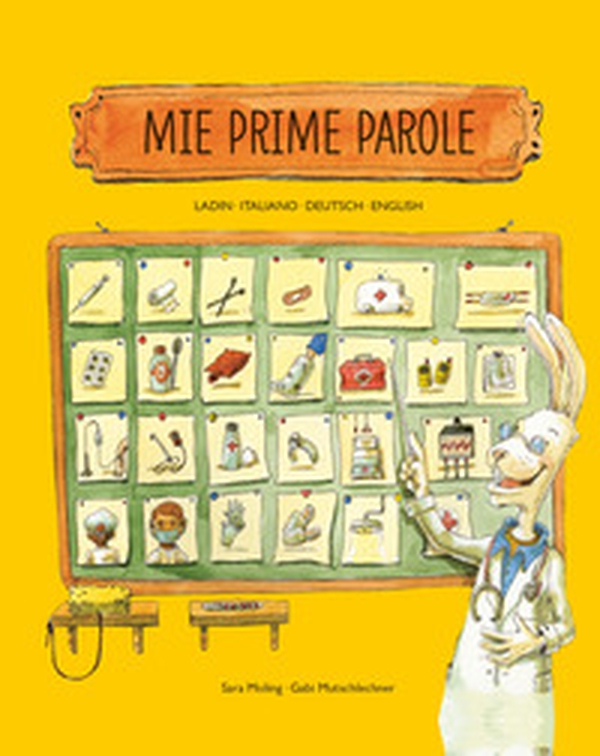Le mie prime parole. Ladin de La Rocia - Librerie.coop Le mie prime parole. Ladin de La Rocia - Librerie.coop