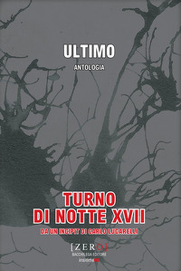 Ultimo. Turno di notte XVII - Librerie.coop