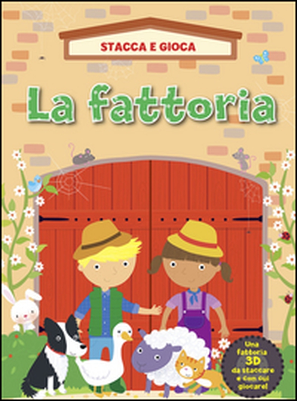 La fattoria. Stacca e gioca - Librerie.coop La fattoria. Stacca e gioca - Librerie.coop
