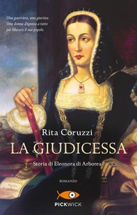 La giudicessa. Storia di Eleonora di Arborea - Librerie.coop