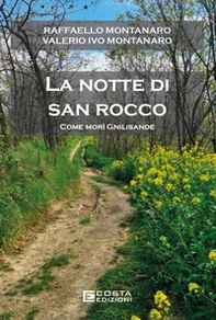 La notte di San Rocco. Come morì Gnilisande - Librerie.coop