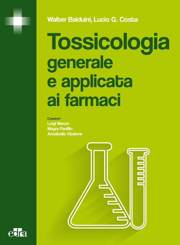 Tossicologia generale e applicata ai farmaci - Librerie.coop Tossicologia generale e applicata ai farmaci - Librerie.coop