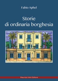 Storie di ordinaria borghesia - Librerie.coop