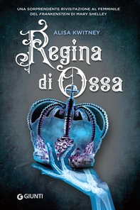 Regina di Ossa - Librerie.coop