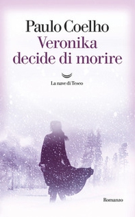Veronika decide di morire - Librerie.coop Veronika decide di morire - Librerie.coop