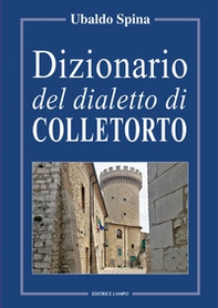 Dizionario del dialetto di Colletorto - Librerie.coop