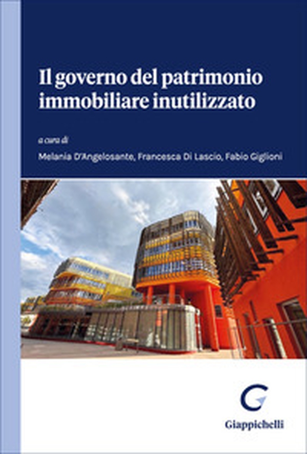 Il governo del patrimonio immobiliare inutilizzato - Librerie.coop
