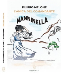 Nanninella. L'amica del comandante - Librerie.coop