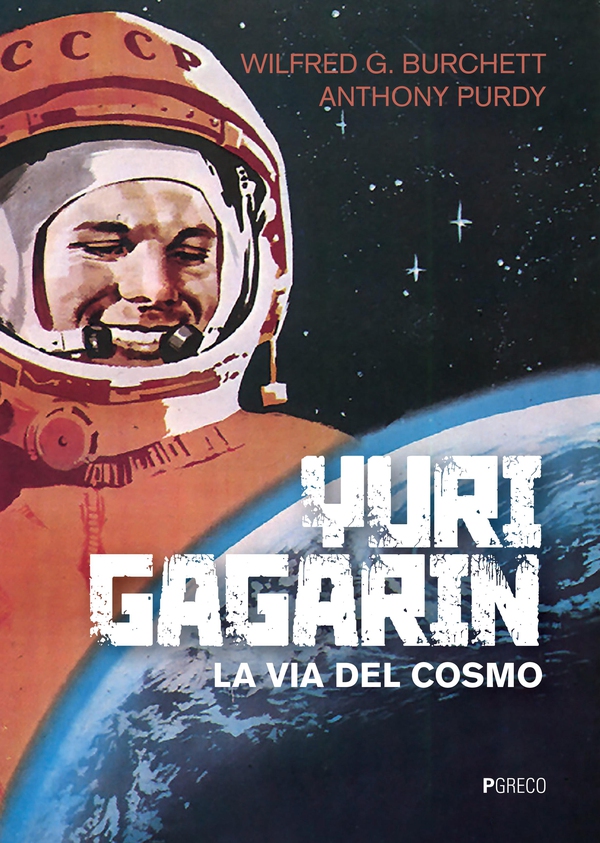 Yuri Gagarin - Librerie.coop Yuri Gagarin - Librerie.coop