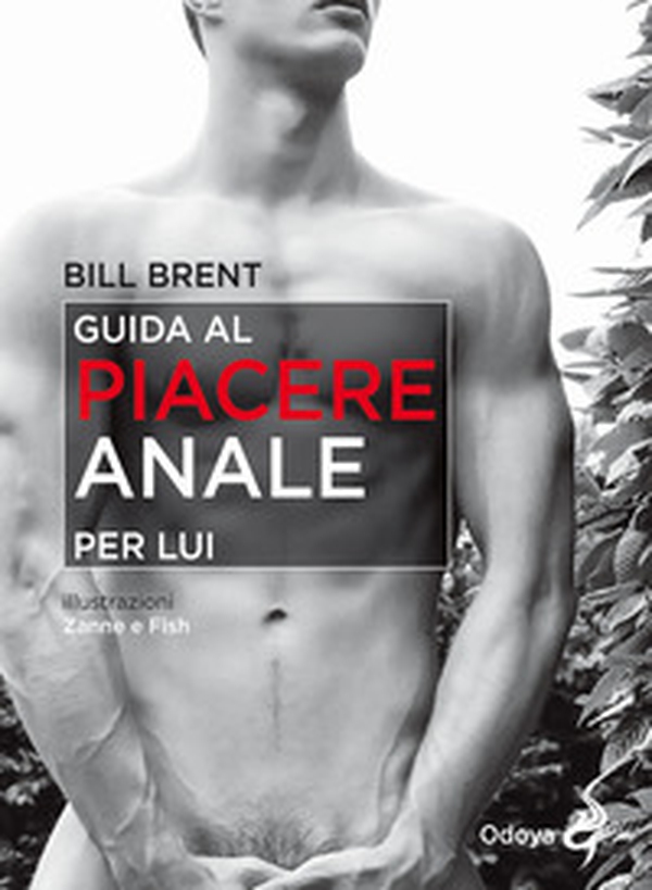 Guida al piacere anale per lui - Librerie.coop Guida al piacere anale per lui - Librerie.coop