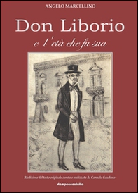 Don Liborio e l'età che fu sua - Librerie.coop