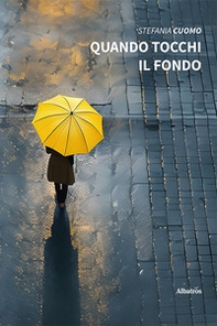 Quando tocchi il fondo - Librerie.coop