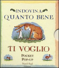 Indovina quanto bene ti voglio. Libro pop-up - Librerie.coop