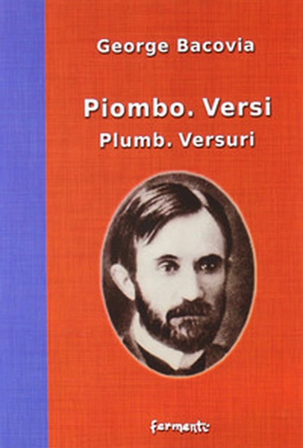 Piombo. Versi-Plumb. Versuri. italiana e rumena - Librerie.coop