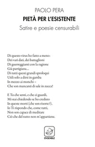 Pietà per l'esistente. Satire e poesie censurabili - Librerie.coop