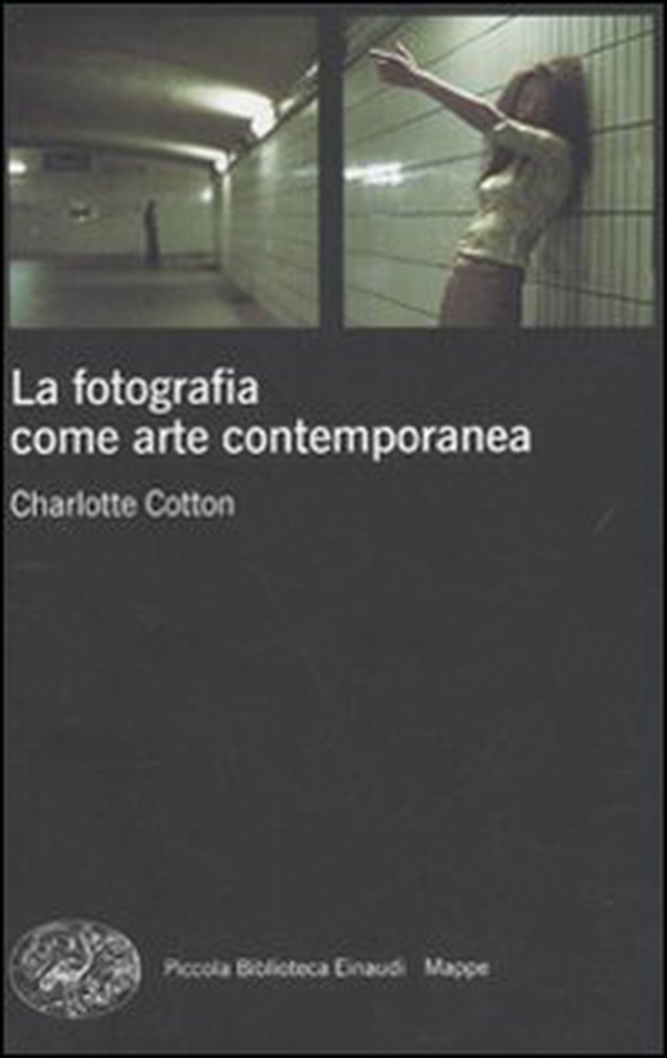 La fotografia come arte contemporanea - Librerie.coop La fotografia come arte contemporanea - Librerie.coop