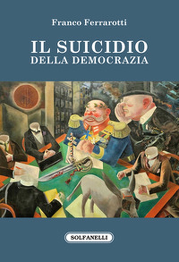 Il suicidio della democrazia - Librerie.coop Il suicidio della democrazia - Librerie.coop
