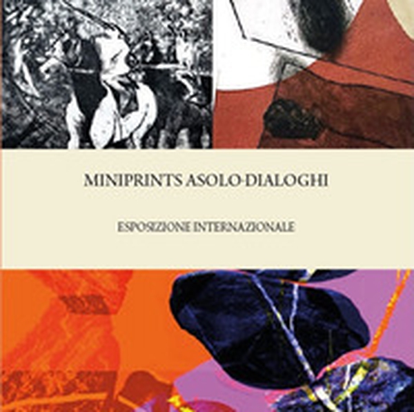 Miniprints Asolo. Dialoghi - Librerie.coop Miniprints Asolo. Dialoghi - Librerie.coop