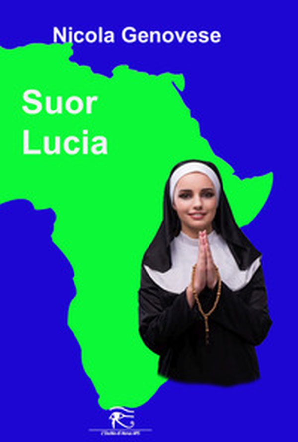 Suor Lucia - Librerie.coop Suor Lucia - Librerie.coop