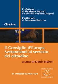 Il Consiglio d'Europa. Settant'anni al servizio del cittadino - Librerie.coop Il Consiglio d'Europa. Settant'anni al servizio del cittadino - Librerie.coop