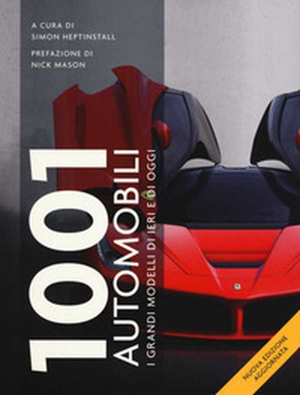 1001 automobili. I grandi modelli di ieri - Librerie.coop 1001 automobili. I grandi modelli di ieri - Librerie.coop