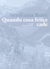 Verdiana Bove. Quando cosa felice cade - Librerie.coop