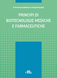 Principi di biotecnologie mediche e farmaceutiche - Librerie.coop Principi di biotecnologie mediche e farmaceutiche - Librerie.coop