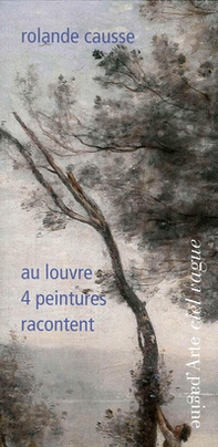 Au Louvre. 4 peintures racontent - Librerie.coop