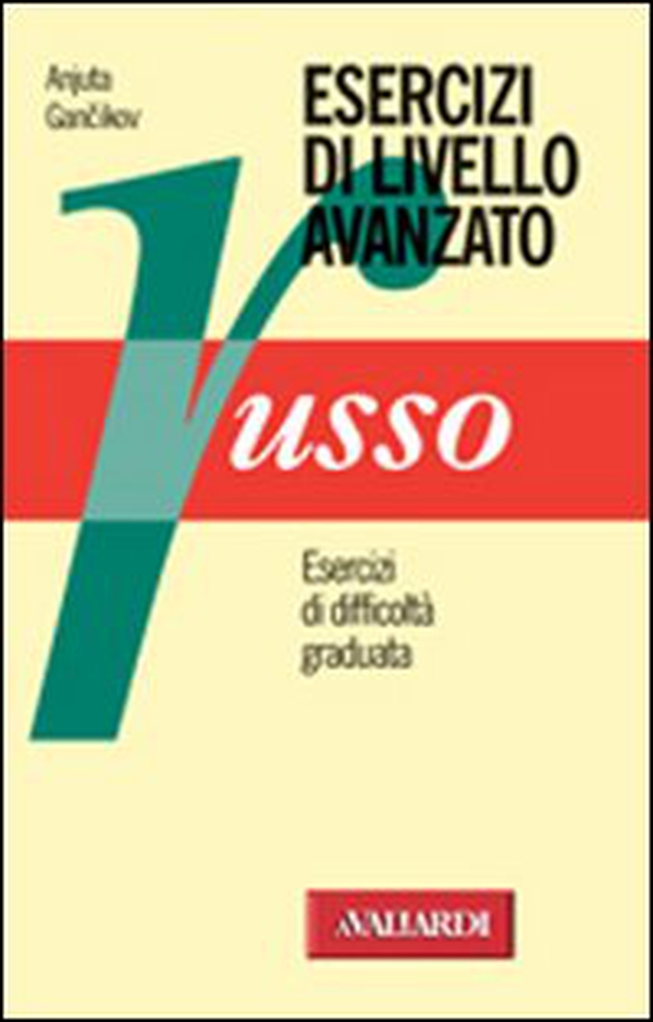 Russo. Esercizi di livello avanzati - Librerie.coop Russo. Esercizi di livello avanzati - Librerie.coop