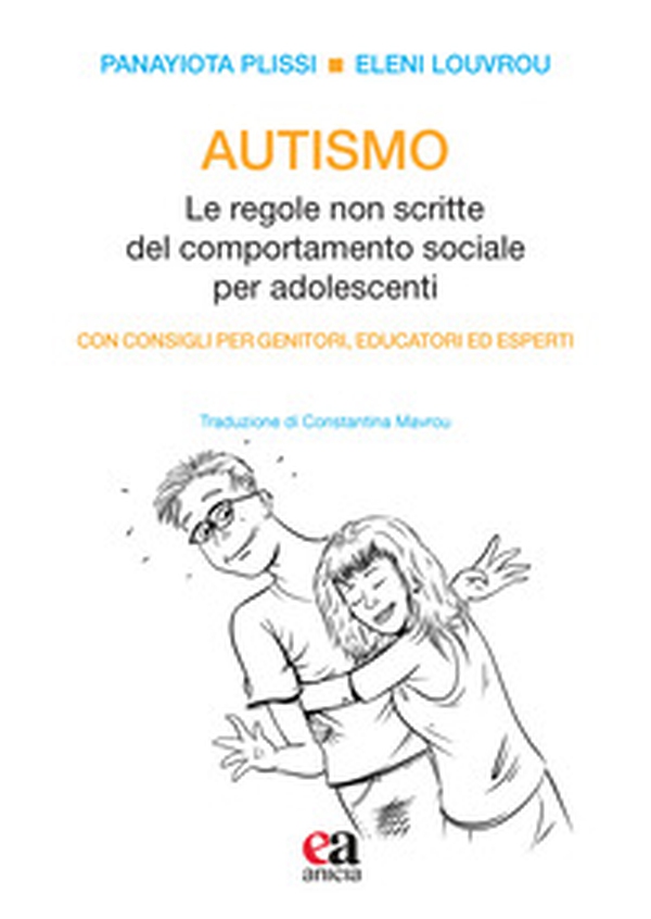 Autismo. Le regole non scritte del comportamento sociale per adolescenti - Librerie.coop Autismo. Le regole non scritte del comportamento sociale per adolescenti - Librerie.coop