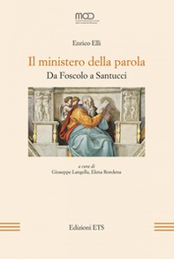 Il ministero della parola. Da Foscolo a Santucci - Librerie.coop