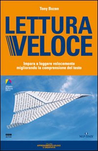 Lettura veloce. Impara a leggere velocemente migliorando la comprensione del testo - Librerie.coop Lettura veloce. Impara a leggere velocemente migliorando la comprensione del testo - Librerie.coop