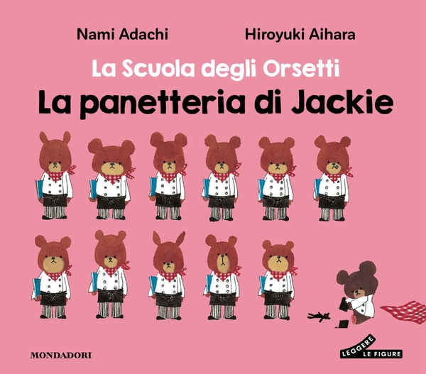 La Scuola degli Orsetti. La panetteria di Jackie - Librerie.coop
