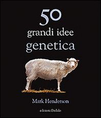 50 grandi idee genetica - Librerie.coop