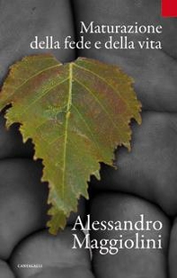 Maturazione della fede e della vita - Librerie.coop