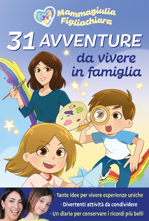 31 avventure da vivere in famiglia - Librerie.coop 31 avventure da vivere in famiglia - Librerie.coop