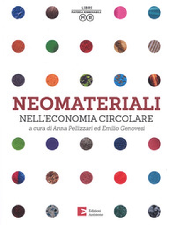 Neomateriali nell'economia circolare - Librerie.coop Neomateriali nell'economia circolare - Librerie.coop