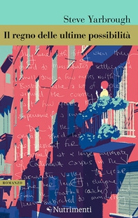 Il regno delle ultime possibilità - Librerie.coop