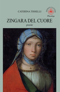 Zingara del cuore - Librerie.coop