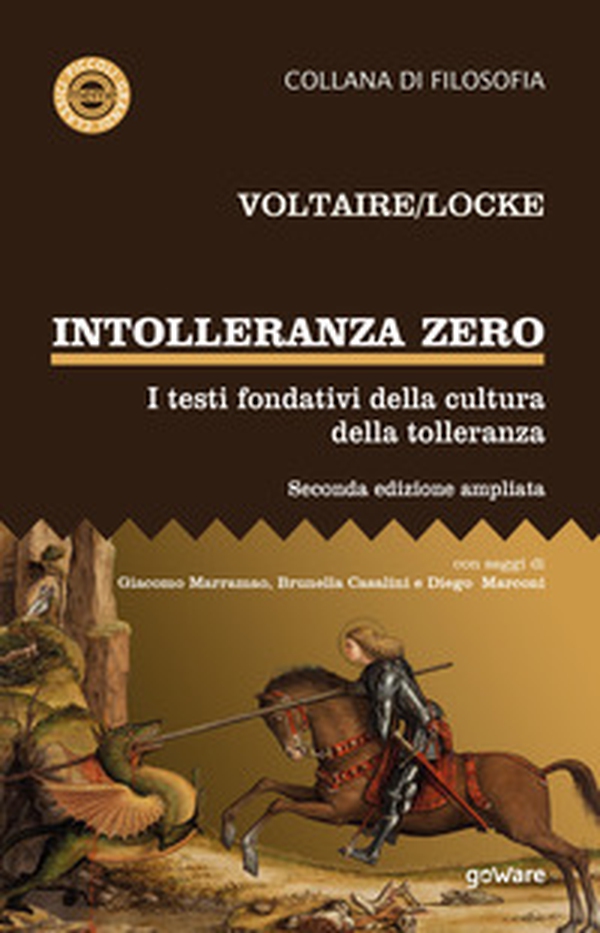 Intolleranza zero. I testi fondativi della cultura della tolleranza - Librerie.coop Intolleranza zero. I testi fondativi della cultura della tolleranza - Librerie.coop