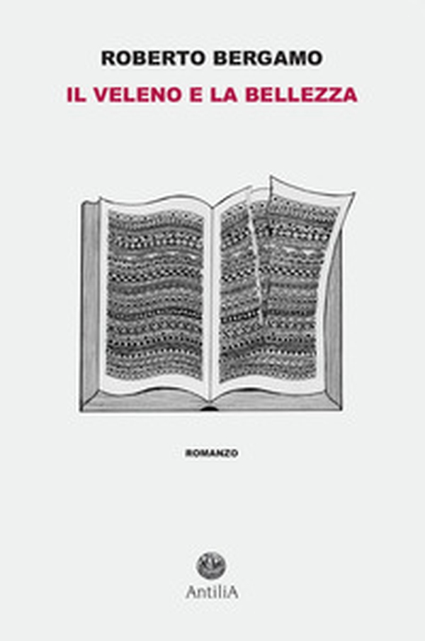 Il veleno e la bellezza - Librerie.coop Il veleno e la bellezza - Librerie.coop