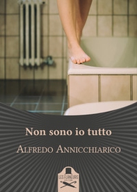 Non sono io tutto - Librerie.coop